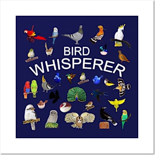 Bird Loving Bird Whisperer Posters and Art